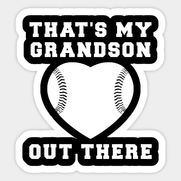 Thats My Grandson Out There Baseball Grandma Sticker by Chicu